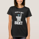 Search for bidet clothing Humour