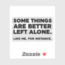 Search for funny sarcastic stickers Introvert
