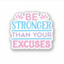 Search for no excuse stickers Fitness