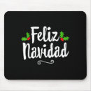 Search for feliz mousepads Mexican