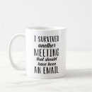 Search for i survived another email mugs Meeting