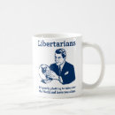 Search for libertarian coffee mugs Politics