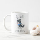 Search for favorite people mugs Cute