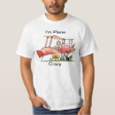 Search for plane crazy tshirts Aviation
