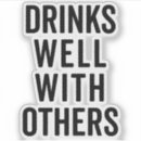 Search for funny drinking quote stickers Beer