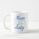 Search for off duty mugs Mum