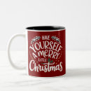 Search for have yourself a merry mugs Festive