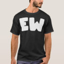 Search for ewe tshirts Trendy