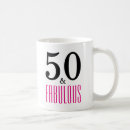 Search for 50 and fabulous coffee mugs Happy 50th