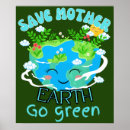 Search for go planet posters Environmentalist