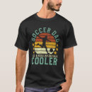 Search for funny soccer dad tshirts Trends