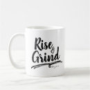 Search for grind mugs Motivational