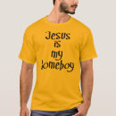 Search for jesus is my homeboy tshirts Faith