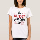 Search for auditor tshirts Auditing