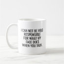 Search for responsible mugs Sarcastic