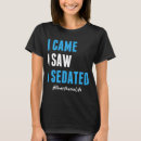 Search for anaesthesia assistant tshirts Nurse