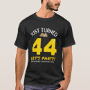 Search for turning 44 tshirts Funny