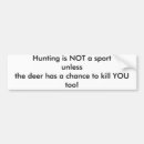 Search for deer hunting bumper stickers Sport