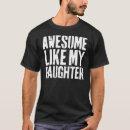 Search for awesome like dad tshirts Family love