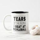 Search for pickleball funny mugs I beat at pickleball