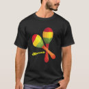 Search for maraca tshirts Percussion