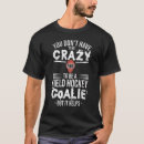 Search for hockey quotes tshirts Goalie