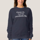 Search for overthink clothing Hilarious