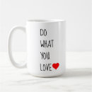 Search for do what you love mugs Modern