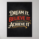 Search for dream believe achieve posters Inspirational