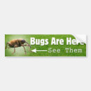 Search for bugging bumper stickers Insects