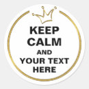 Search for gold crown stickers Keep calm