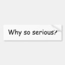 Search for serious bumper stickers Funny