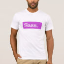 Search for sass tshirts Design