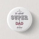 Search for super dad badges Daddy