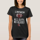 Search for football lineman tshirts Sayings