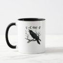 Search for raven humor mugs F caw f