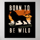 Search for born to be wild posters Animal