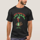 Search for cool turkey tshirts Thanksgiving