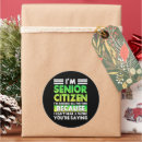 Search for senior citizen stickers Sarcastic