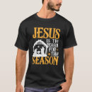 Search for jesus tshirts Season