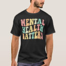 Search for mental health tshirts Groovy