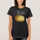 Search for funny potato tshirts Costume