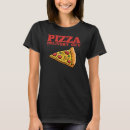 Search for pizza delivery tshirts Lover