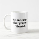Search for offend mugs Sarcasm