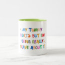 Search for tummy mugs My tummy hurts