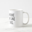 Search for woke up mugs Morning