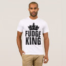 Search for fudge tshirts Chocolate