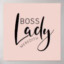 Search for boss lady posters Girly