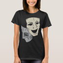 Search for drama club tshirts Comedy