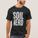 Search for soil science tshirts Teacher